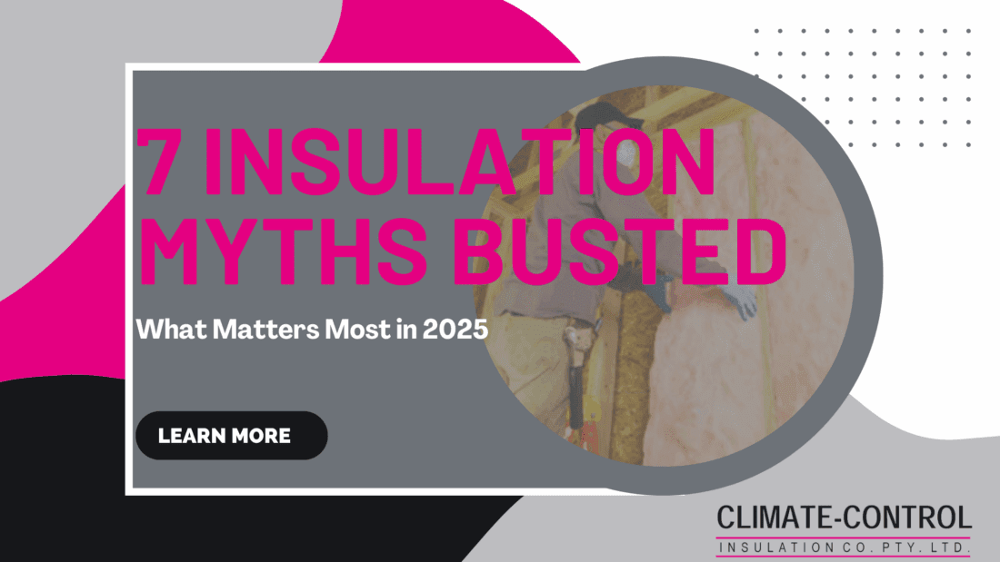 7 Insulation Myths For 2025 Blog Banner