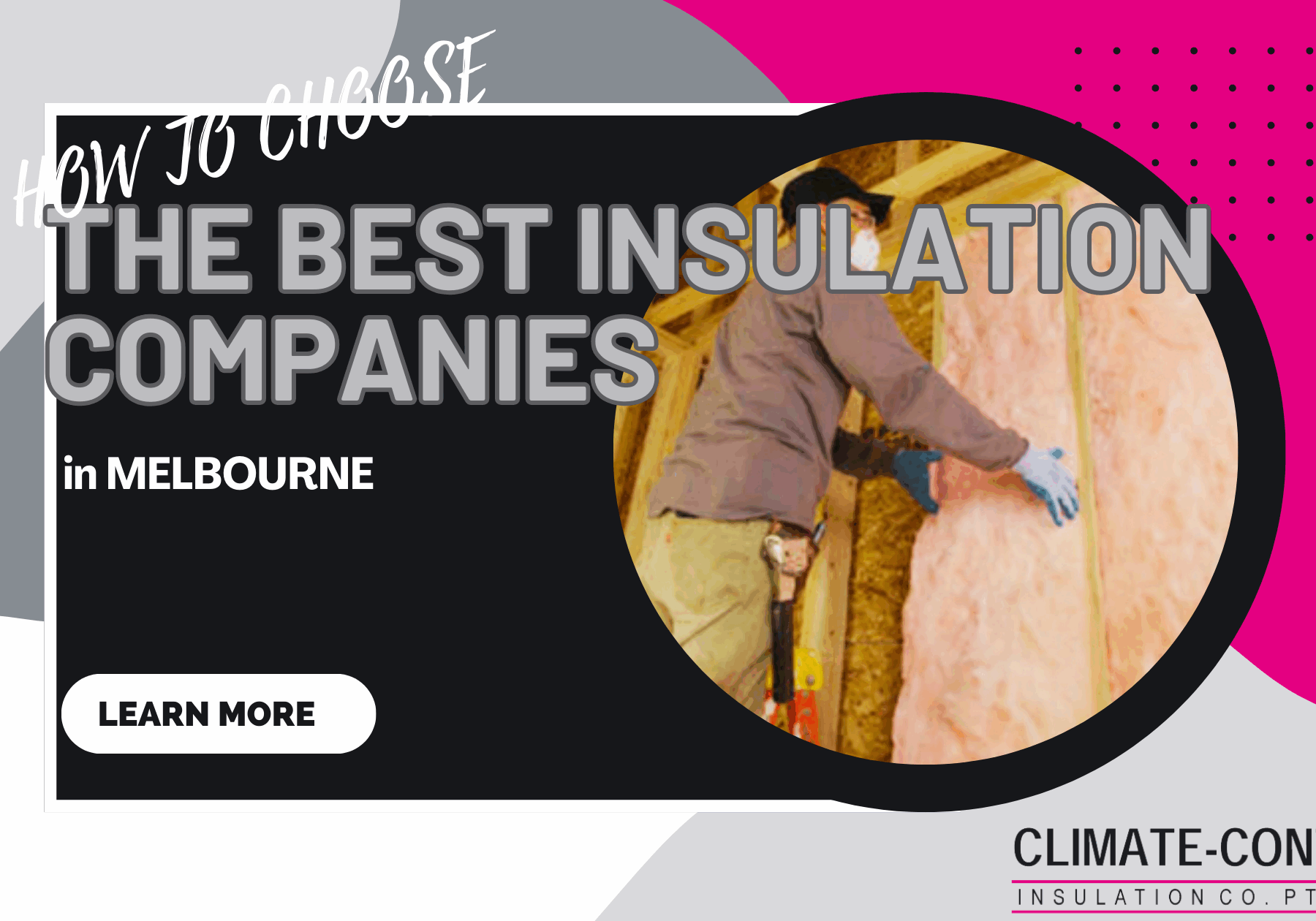 How To Choose The Best Insulation Companies In Melbourne Blog Banner