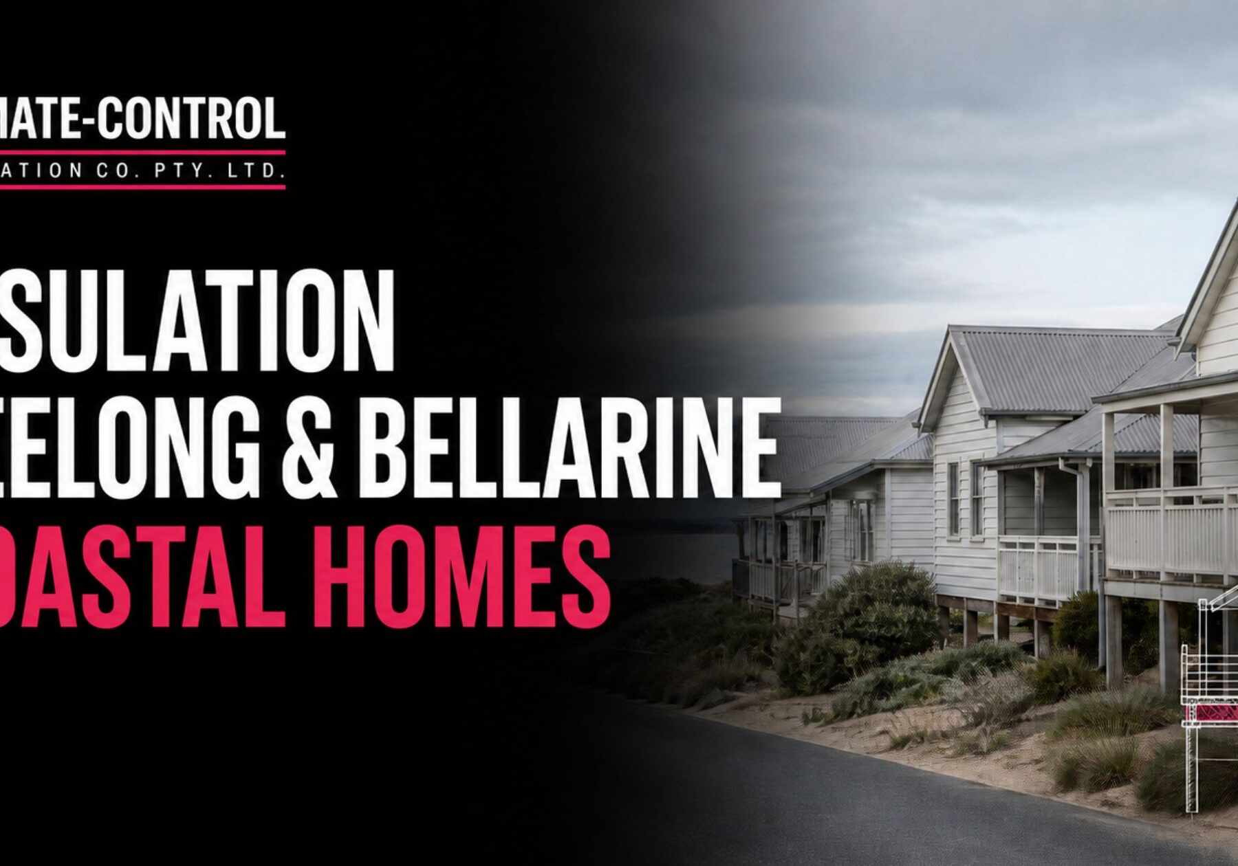 Coastal insulation Geelong banner showing weatherboard homes on stumps above the dunes under a storm sky